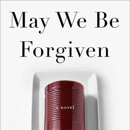 "May We Be Forgiven" (2012) by A.M. Homes.