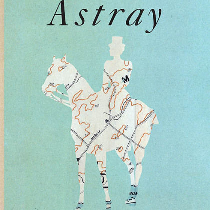 "Astray" (2012) by Emma Donoghue.