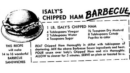 This is the recipe for Isaly's Chipped Ham Barbecue sent by reader Judy Melvin of Oakmont.